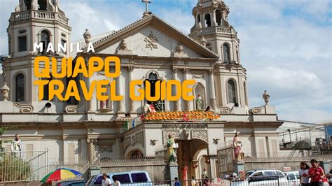 QUIAPO: Travel Guide + Things to do .